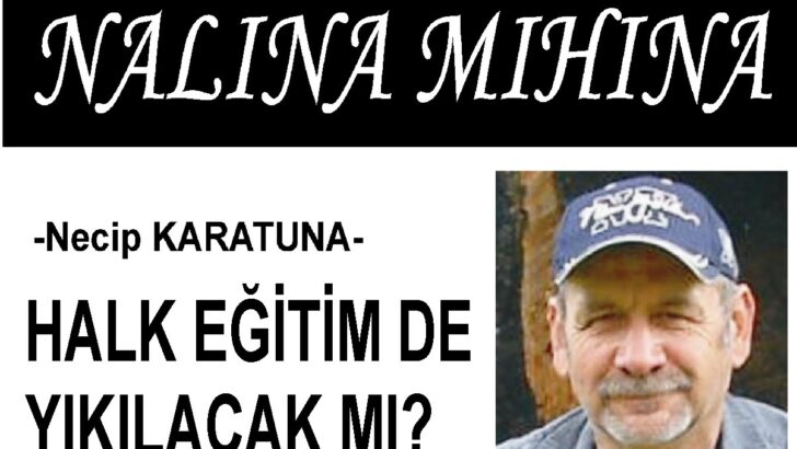 HALK EĞİTİM DE YIKILACAK MI