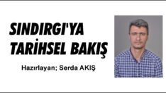 SINDIRGI’YA TARİHSEL BAKIŞ